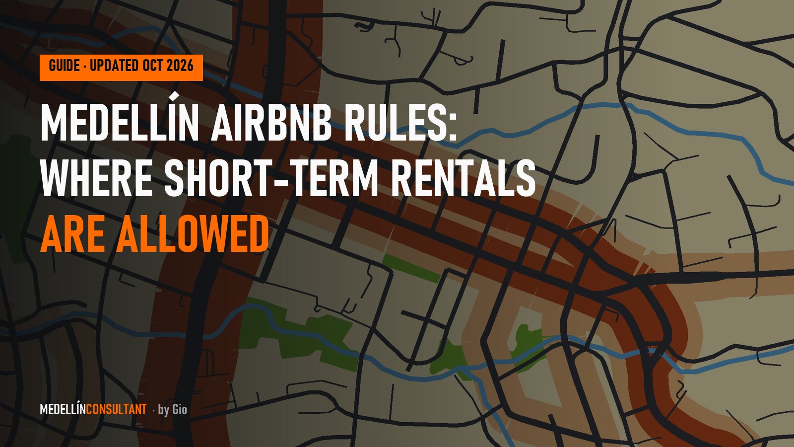 Medellín Airbnb Rules in 2026: Where Short-Term Rentals Are Allowed (and How to Check Any Address)